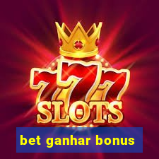 bet ganhar bonus